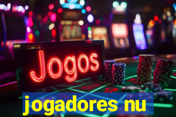 jogadores nu